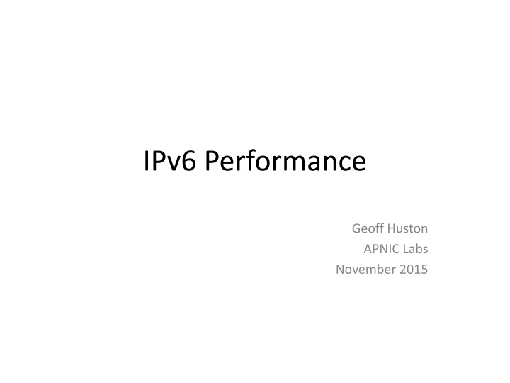 ipv6 performance n.w
