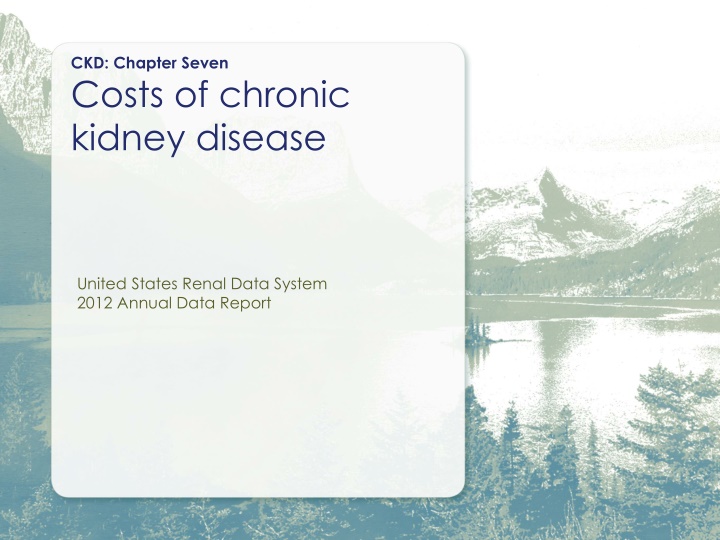 ckd chapter seven costs of chronic kidney disease n.w