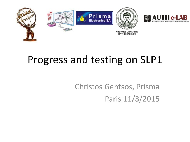 progress and testing on slp1 n.w