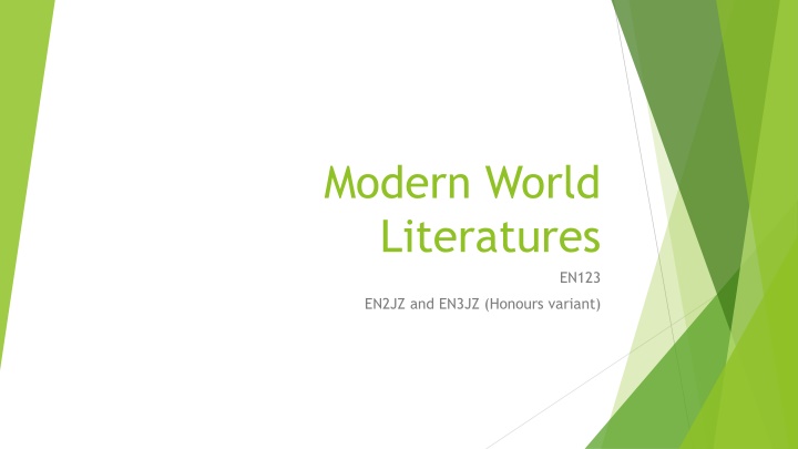Modern World Literatures: Exploring Modernity and Disintegration