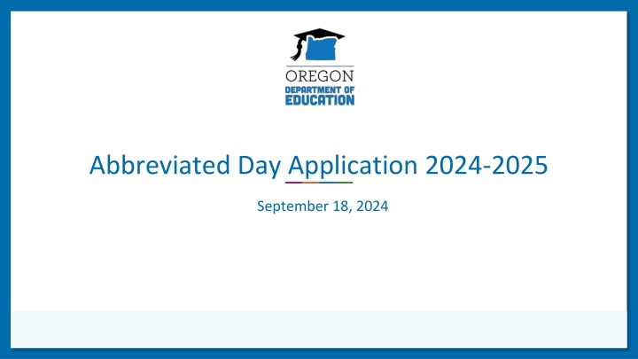 abbreviated day application 2024 2025 n.w