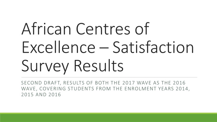 african centres of excellence satisfaction survey n.w