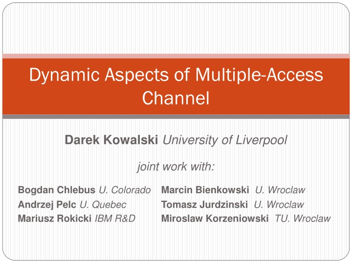 dynamic aspects of multiple access channel n.w