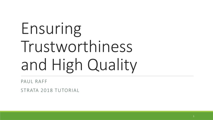 ensuring trustworthiness and high quality n.w