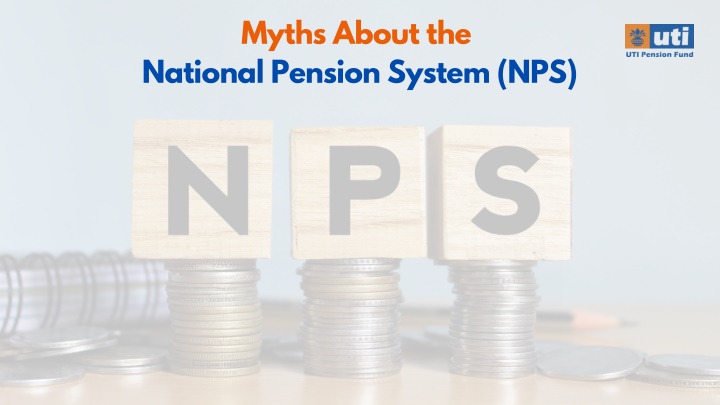 myths about the national pension system nps n.w