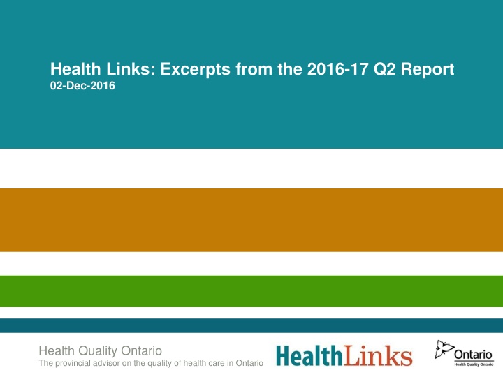 Health Links Q2 2016-17 Report Excerpts