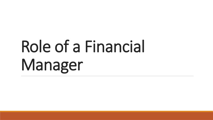 role of a financial role of a financial manager n.w