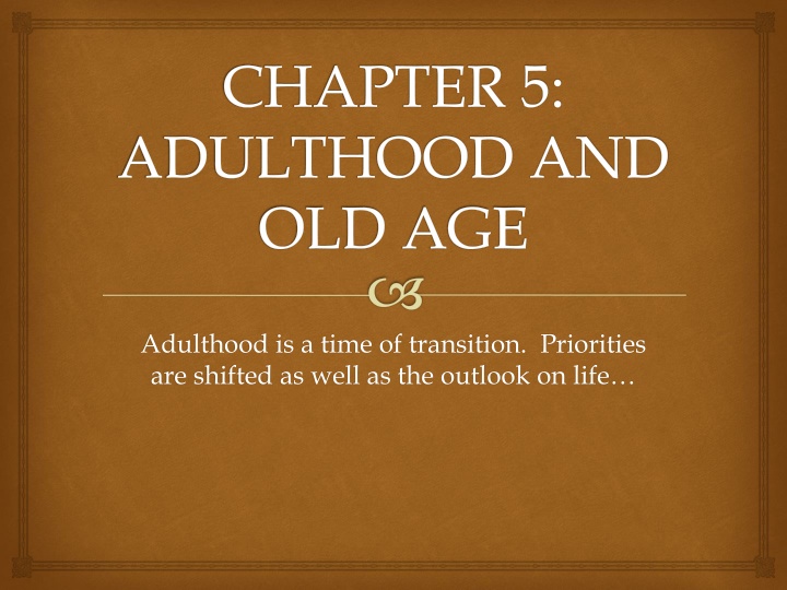 chapter 5 adulthood and old age n.w
