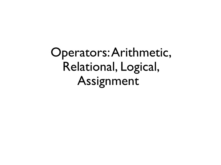 operators arithmetic relational logical assignment n.w