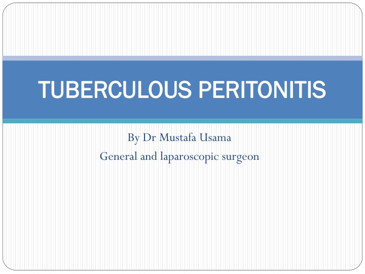 tuberculous peritonitis tuberculous peritonitis n.w