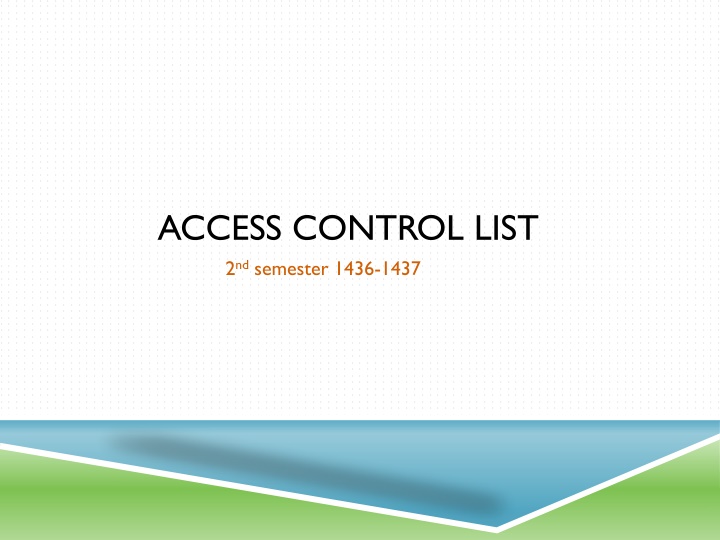 access control list 2 nd semester 1436 1437 n.w