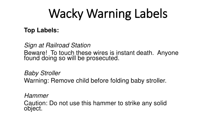 wacky warning labels wacky warning labels n.w