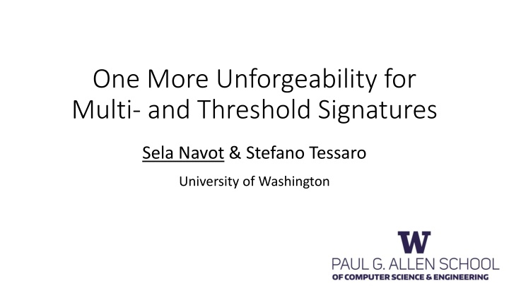 one more unforgeability for multi and threshold n.w