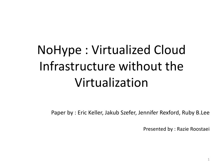 nohype virtualized cloud infrastructure without n.w