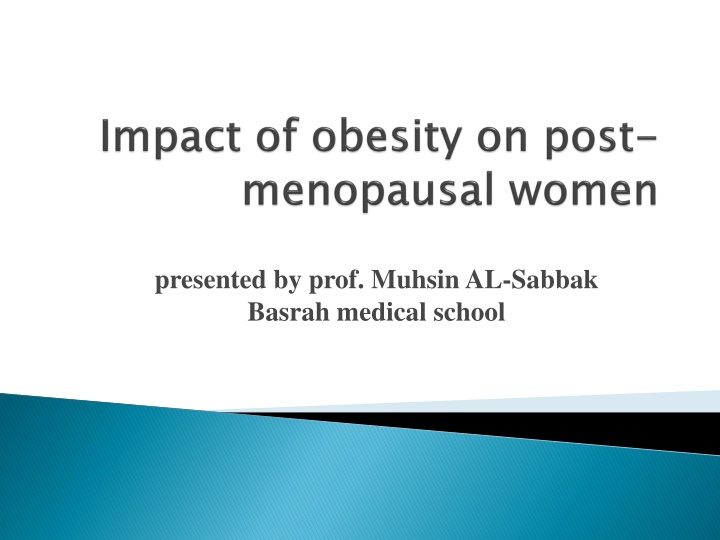 presented by prof muhsinal sabbak basrah medical n.w