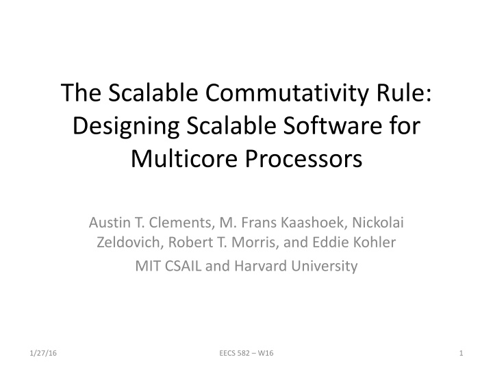the scalable commutativity rule designing n.w