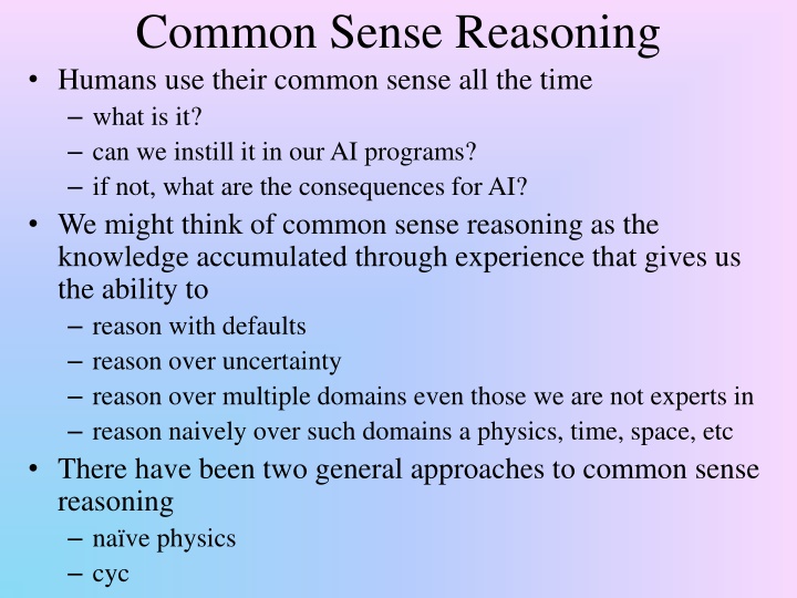 common sense reasoning humans use their common n.w