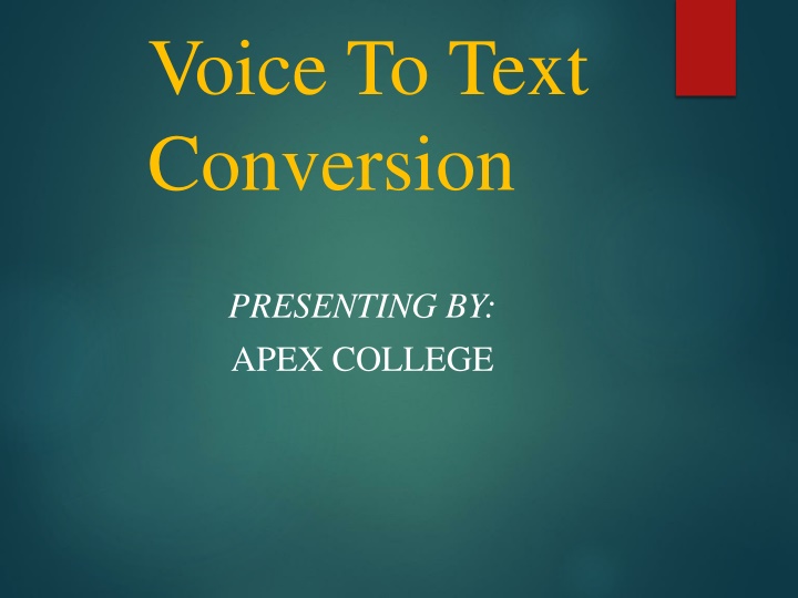 voice to text conversion n.w