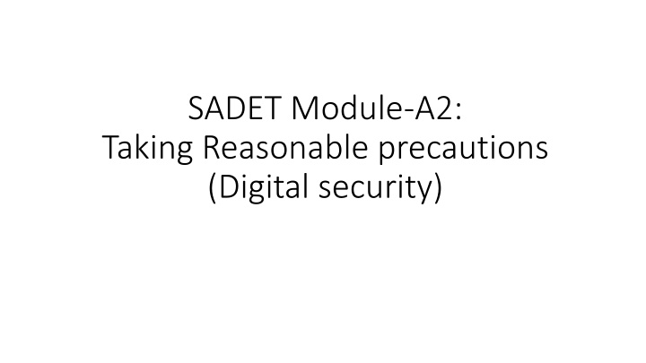 sadet module a2 taking reasonable precautions n.w