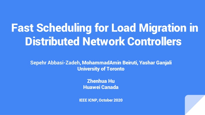 fast scheduling for load migration in distributed n.w