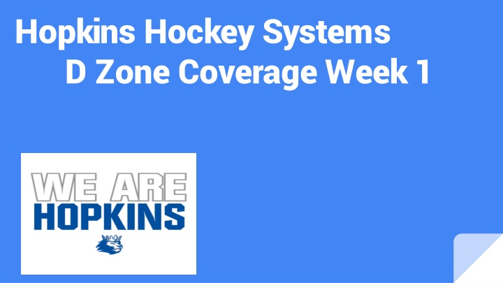 hopkins hockey systems d zone coverage week 1 n.w