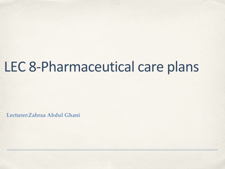 lec 8 pharmaceutical care plans n.w