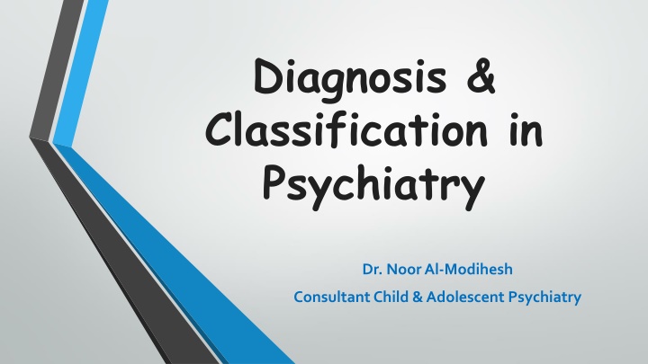 diagnosis classification in psychiatry n.w