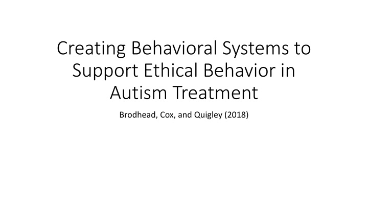 creating behavioral systems to support ethical n.w