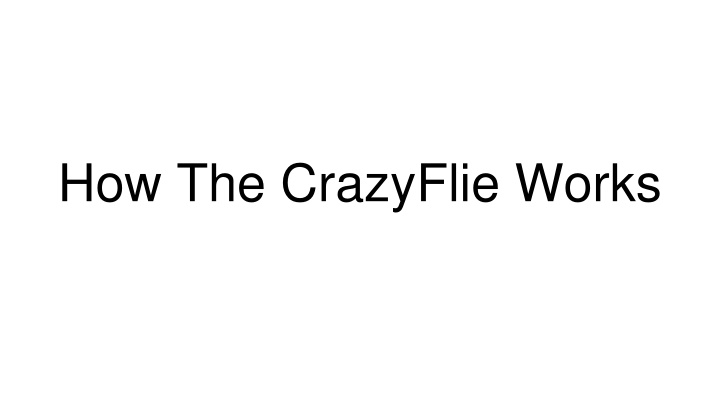 how the crazyflie works n.w