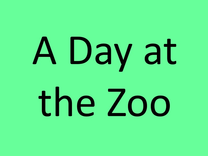 a day at the zoo n.w