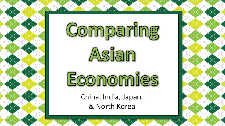 comparing asian economies china india japan north n.w