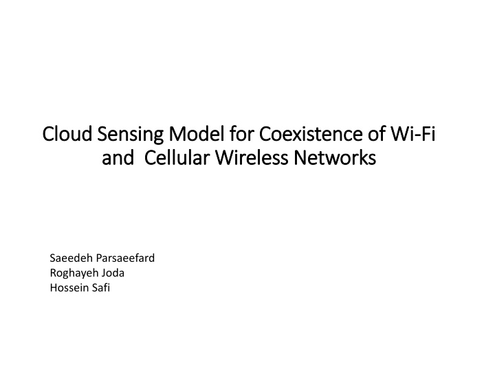 Cloud Sensing Model for Coexistence of Wi-Fi and Cellular Networks