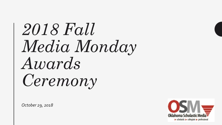2018 fall media monday awards ceremony n.w