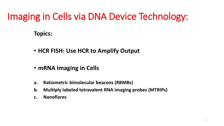 imaging in cells via dna device technology n.w