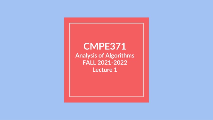 cmpe371 analysis of algorithms fall 2021 2022 n.w