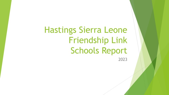 hastings sierra leone friendship link schools n.w
