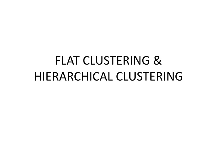 flat clustering hierarchical clustering n.w
