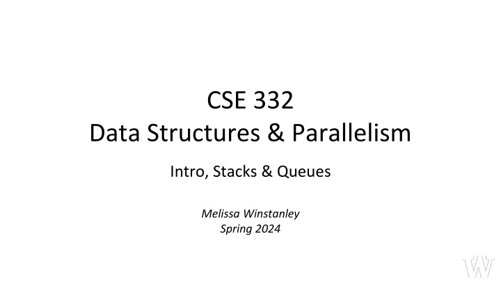 CSE 332 - Intro to Data Structures & Parallelism