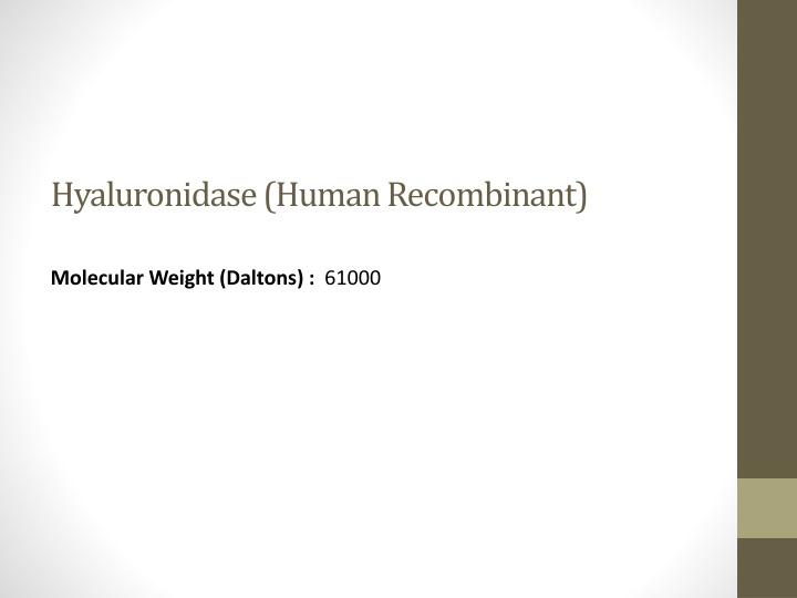 hyaluronidase human recombinant n.w