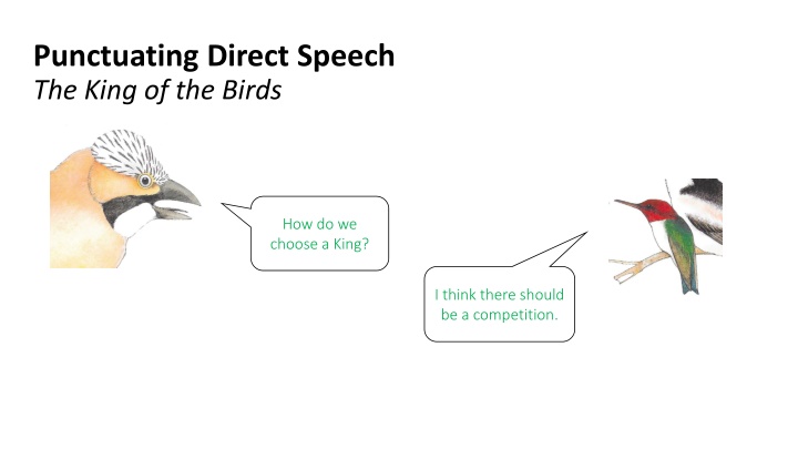 punctuating direct speech the king of the birds n.w
