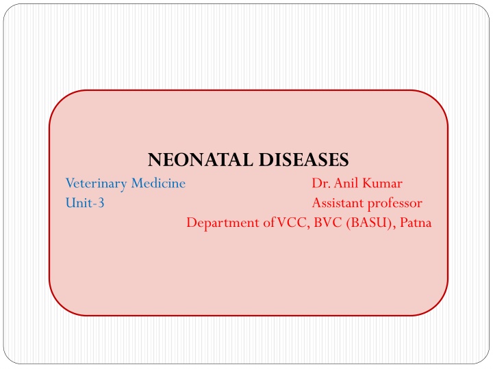 neonatal diseases veterinary medicine unit n.w