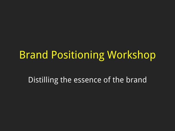 brand positioning workshop n.w