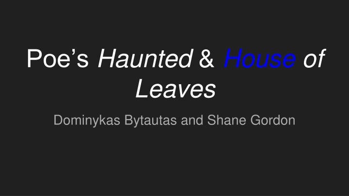 poe s haunted house of leaves n.w