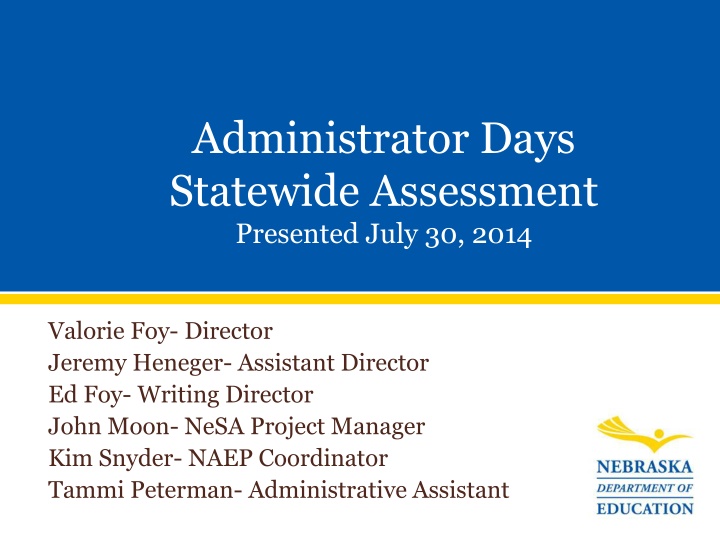 administrator days statewide assessment presented n.w