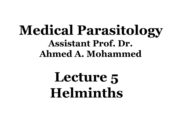 medical parasitology assistant prof dr ahmed n.w