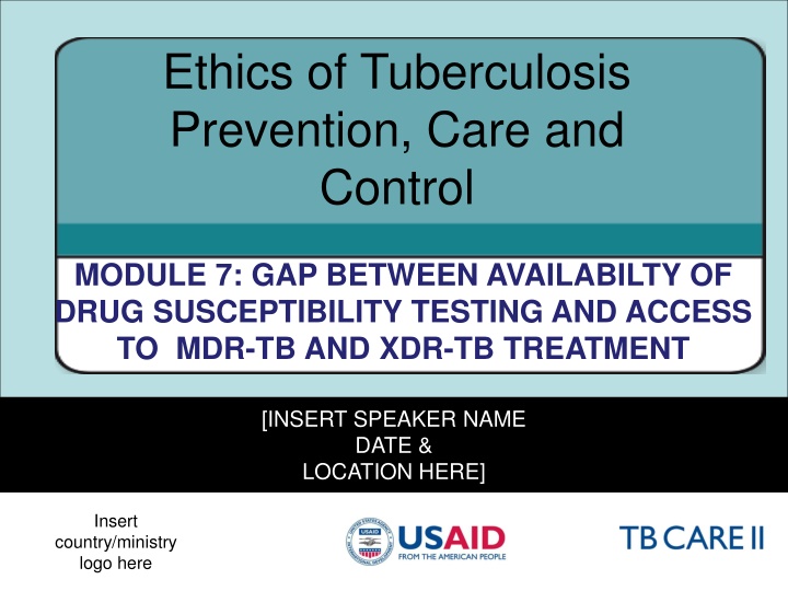 ethics of tuberculosis prevention care and control n.w