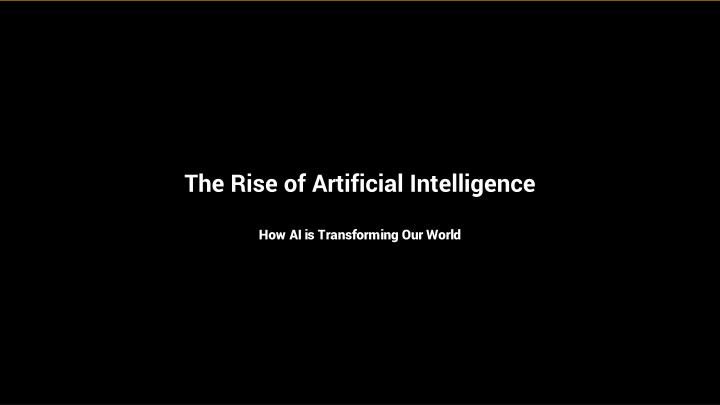 the rise of artificial intelligence n.w