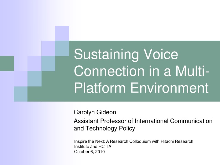 sustaining voice connection in a multi platform n.w