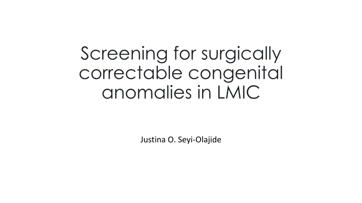 screening for surgically correctable congenital n.w