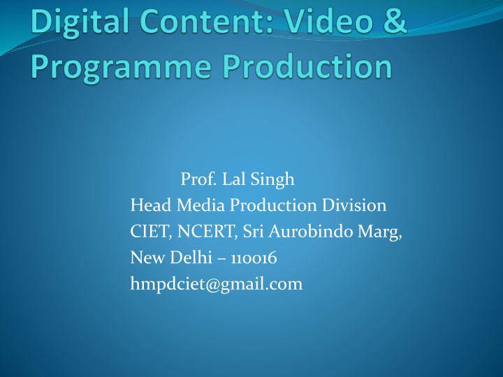 prof lal singh head media production division n.w